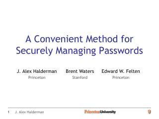 A Convenient Method for Securely Managing Passwords