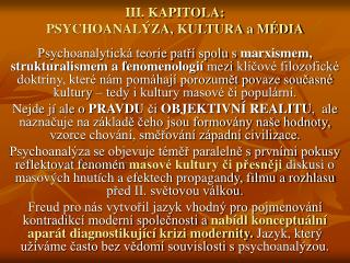 III. KAPITOLA: PSYCHOANALÝZA, KULTURA a MÉDIA