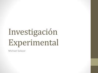 Investigación Experimental