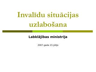 Inval īdu situācijas uzlabošana