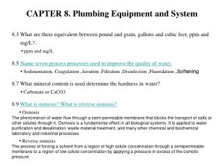CAPTER 8. Plumbing Equipment and System 8.3 What are there equivalent between pound and grain, gallons and cubic feet, p