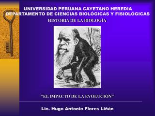 UNIVERSIDAD PERUANA CAYETANO HEREDIA DEPARTAMENTO DE CIENCIAS BIOLÓGICAS Y FISIOLÓGICAS