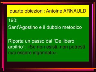 quarte obiezioni: Antoine ARNAULD