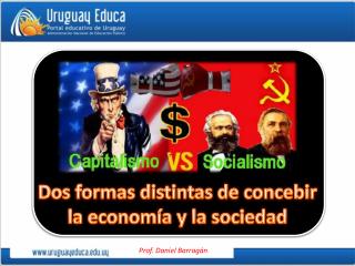 Dos formas distintas de concebir la economía y la sociedad