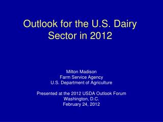 Outlook for the U.S. Dairy Sector in 2012