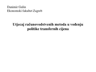 Utjecaj računovodstvenih metoda u vođenju politike transfernih cijena