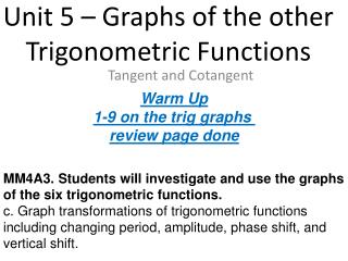 Unit 5 – Graphs of the other Trigonometric Functions