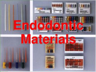 Endodontic Materials