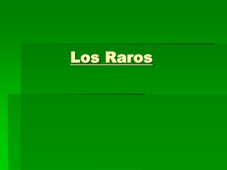 Los Raros