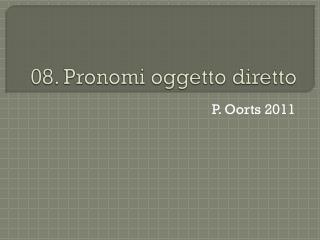 08. Pronomi oggetto diretto