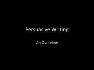 Persuasive Writing