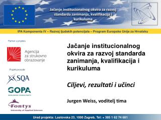 IPA Komponenta IV – Razvoj ljudskih potencijala – Program Europske Unije za Hrvatsku
