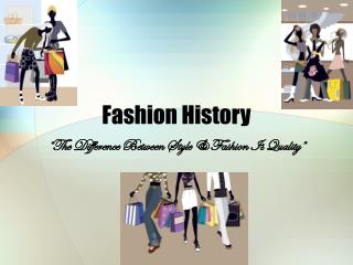 Fashion History