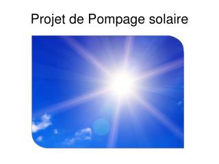 Projet de Pompage solaire