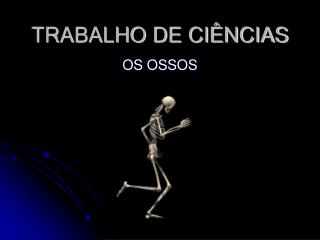 TRABALHO DE CIÊNCIAS