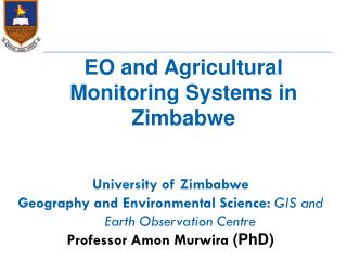 University of Zimbabwe Geography and Environmental Science: GIS and Earth Observation Centre