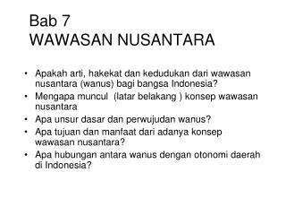 Bab 7 WAWASAN NUSANTARA