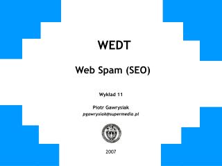 WEDT Web Spam (SEO)