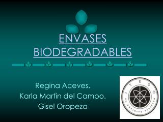 ENVASES BIODEGRADABLES