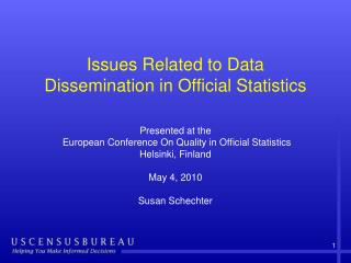 Issues Related to Data Dissemination in Official Statistics