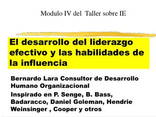 El desarrollo del liderazgo efectivo y las habilidades de la influencia