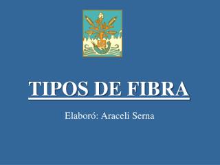 TIPOS DE FIBRA