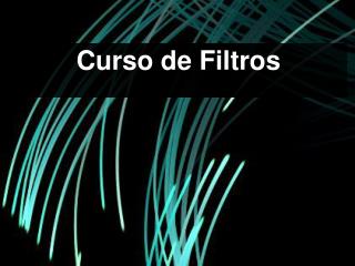 Curso de Filtros