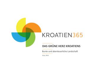 DAS GRÜNE HERZ KROATIENS