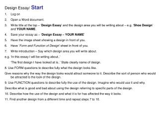 Design Essay/ Start Log on Open a Word document.