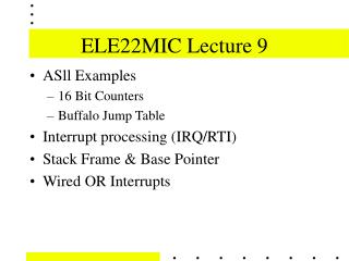 ELE22MIC Lecture 9