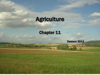 Agriculture