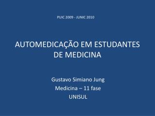 AUTOMEDICAÇÃO EM ESTUDANTES DE MEDICINA