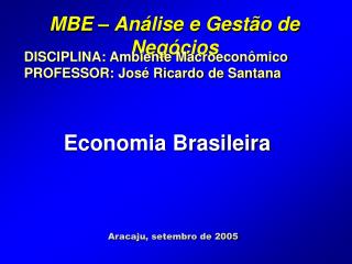 MBE – Análise e Gestão de Negócios