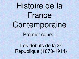 Histoire de la France Contemporaine