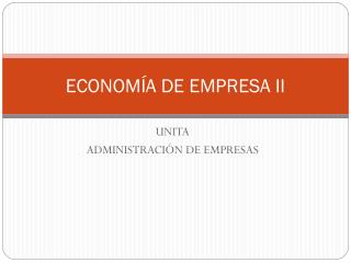 ECONOMÍA DE EMPRESA II