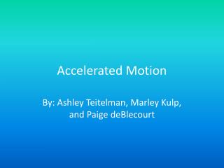 Accelerated Motion