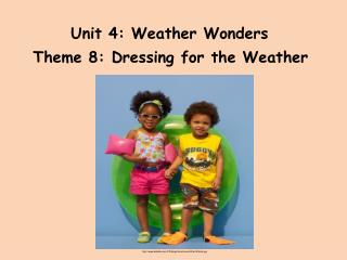 Unit 4: Weather Wonders