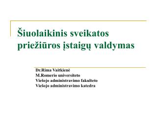 Šiuolaikinis sveikatos priežiūros įstaigų valdymas