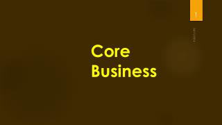 Core Business