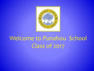 Welcome to Punahou School Class of 2017