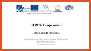 Střední průmyslová škola, Mladá Boleslav, Havlíčkova 456 CZ.1.07/1.5.00/34.0861 MODERNIZACE VÝUKY