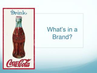 What’s in a Brand?
