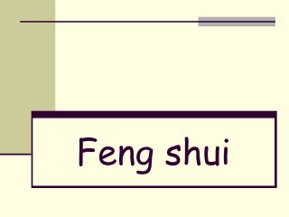 Feng shui