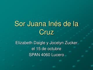 Sor Juana Inés de la Cruz
