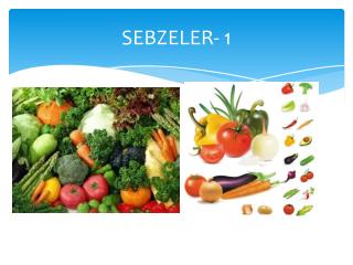 SEBZELER- 1