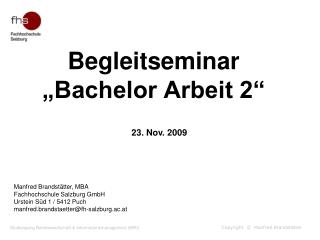 Begleitseminar „Bachelor Arbeit 2“