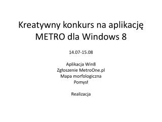 Kreatywny konkurs na aplikację METRO dla Windows 8