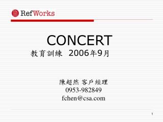 CONCERT 教育訓練 2006 年 9 月