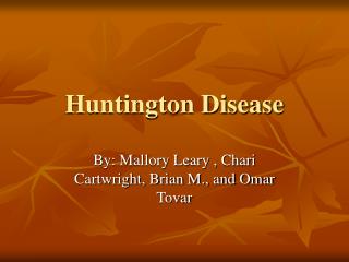 Huntington Disease