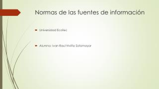 Normas de las fuentes de información